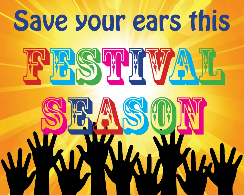 Save your ears this festival season